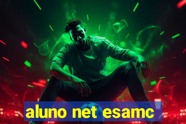 aluno net esamc